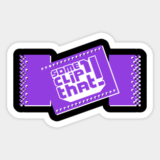 Some1 Clip That! Sticker